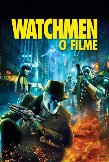 Pôster de Watchmen, clássico dos filmes geeks de heróis