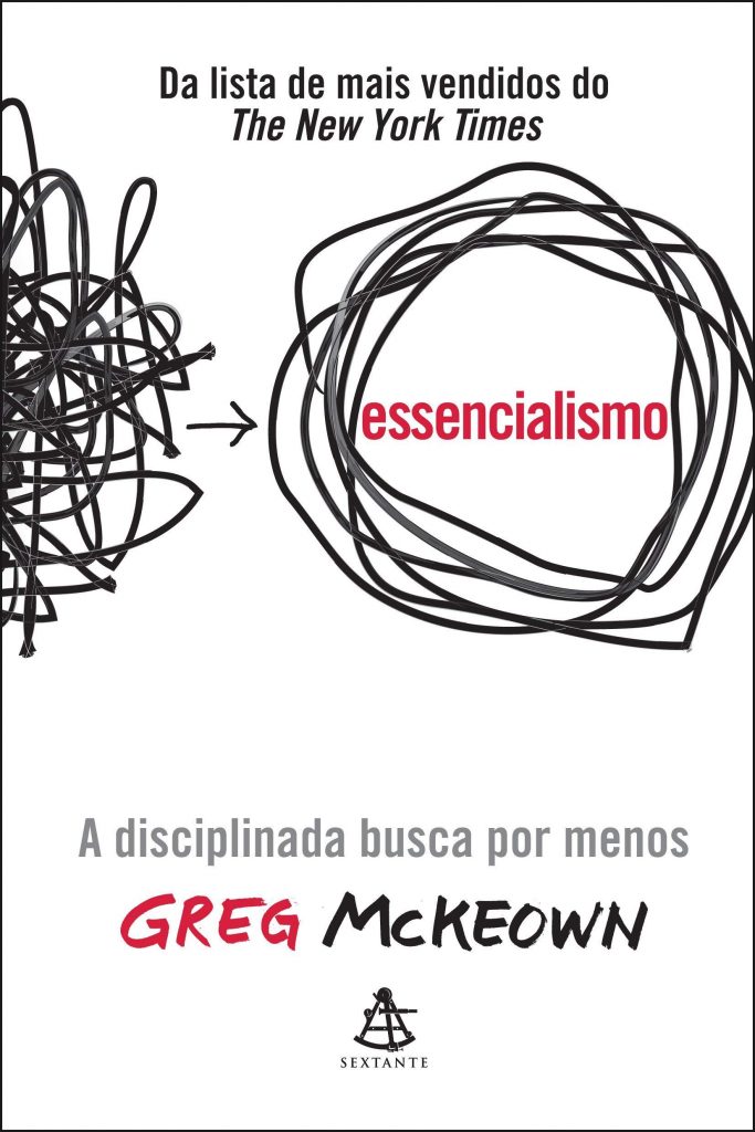 Capa do livro "Essencialismo: a disciplinada busca por menos"