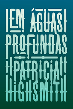 Em Águas Profundas - Patricia Highsmith, editora Intrínseca