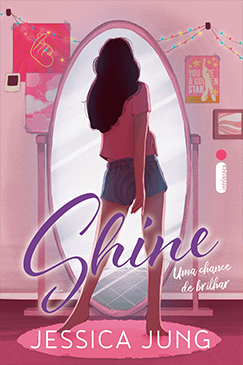 Capa do livro "Shine: uma chance de brilhar".