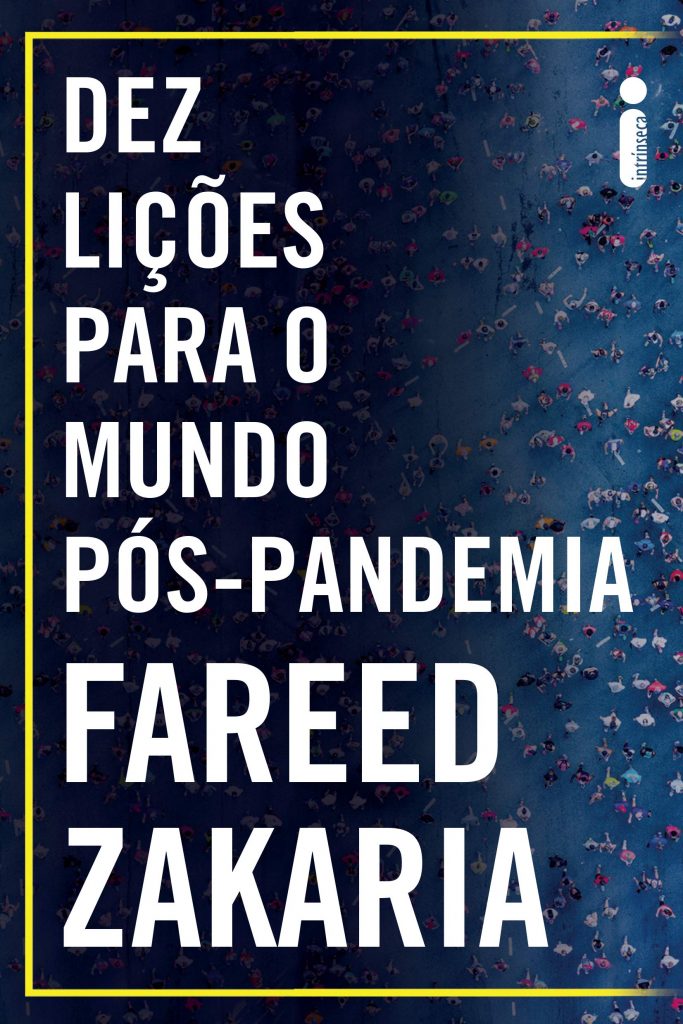 livro Dez lições para o mundo pós-pandemia - Fareed Zakaria