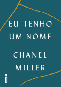 livro Eu tenho um nome - Chanel Miller