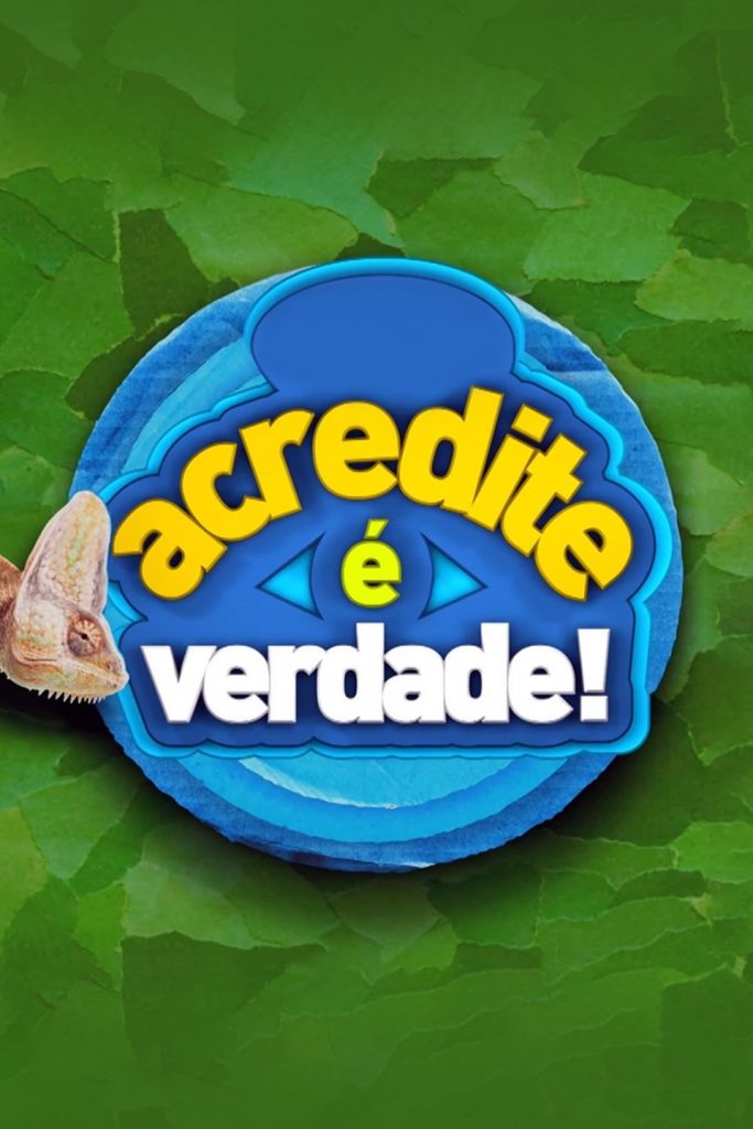 Acredite, é verdade