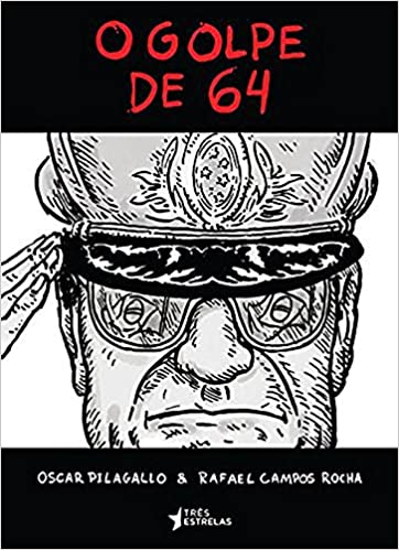 Capa da HQ O Golpe de 64 - Ditadura Militar - Otageek