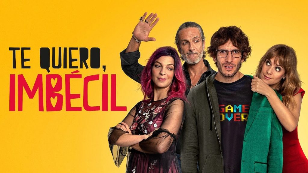 Pôster de Te Quiero, Imbécil - Filmes na Netlix - Otageek