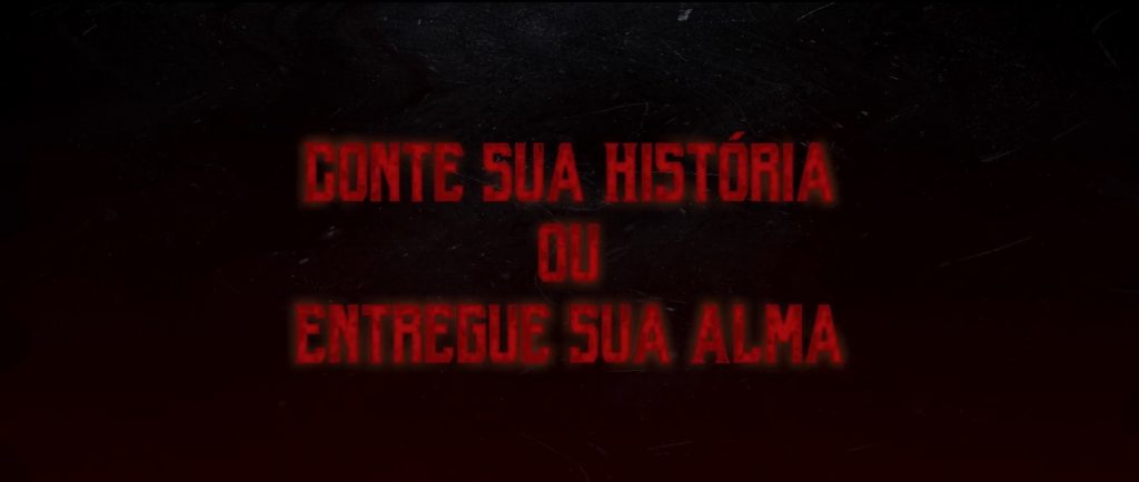 Tela de apresentação do filme Conte Sua História ou Entregue Sua Alma, do 1º Festival de Cinema Brasileiro Fantástico