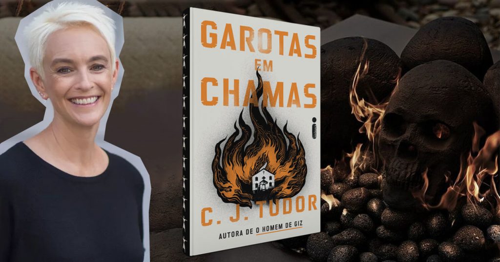 Autora C.J Tudor ao lado de seu livro "Garotas em Chamas". - Otageek