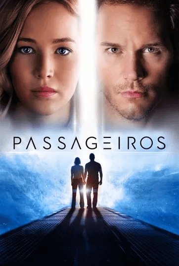 Poster oficial do filme "Passageiros" mostra os personagens Jim e Aurora de costas em uma esteira. Acima do nome tem uma foto dos personagens de frente para o visualizador. Será exibido no FX Brasil.