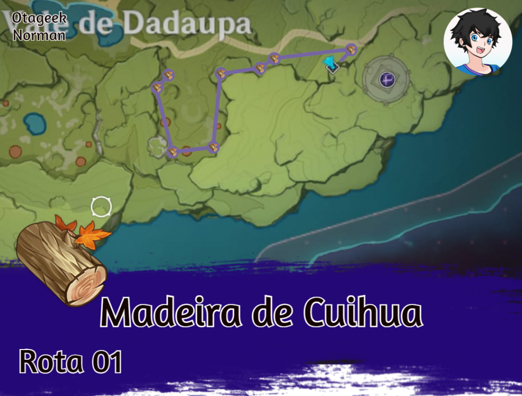 Rota 01 para se farmar Madeira de Cuihua