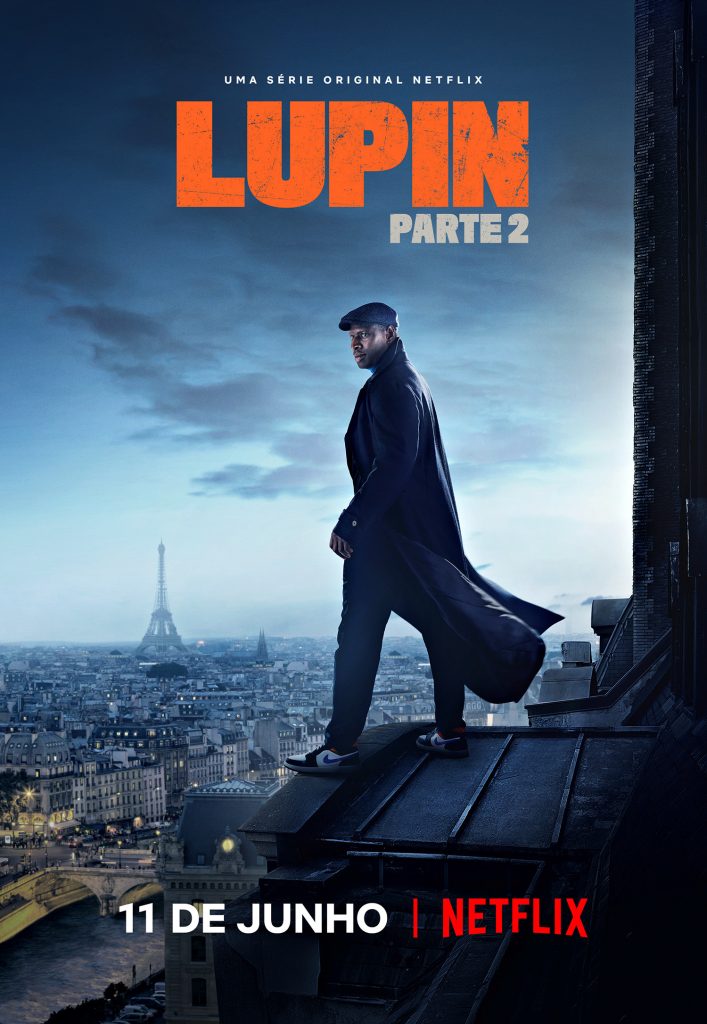 Pôster oficial da segunda parte de Lupin, com Omar Sy em destaque. Otageek