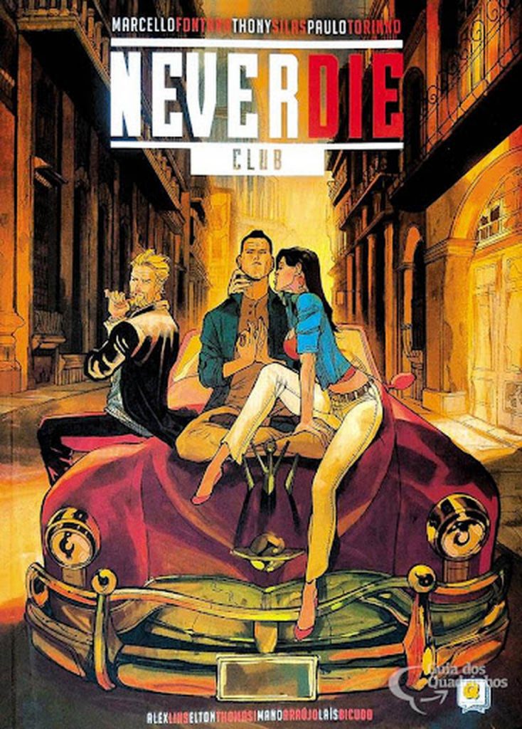 capa de never die club, um de nossos quadrinhos nacionais, mostrando dois homens e uma mulher no capô de um carro de luxo