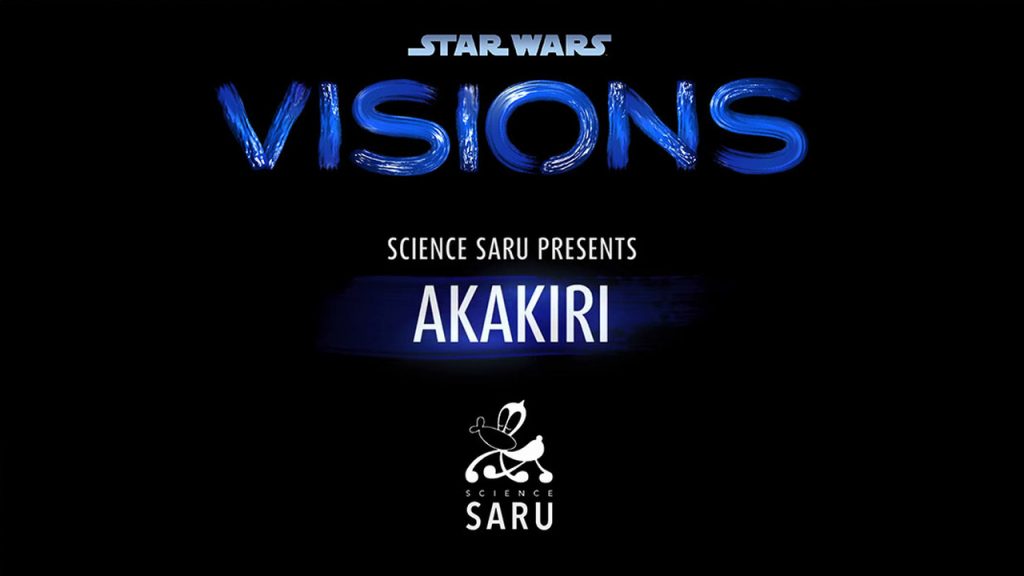 Logo da série Star Wars: Visions, apresentando oepisódio "Akakiri" da produtora Science Saru.