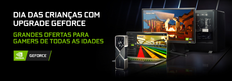 Cartaz Promoção Dia das crianças GeForce. -Otageek