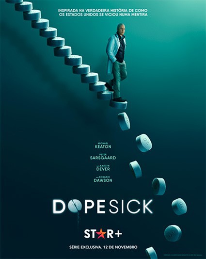 Cartaz promocional de Dopesick, série Star+
