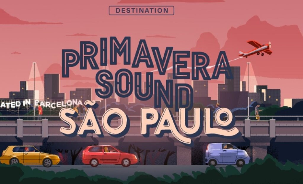 Anúncio do primeiro Primavera Sound Brasil, em São Paulo.
