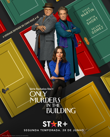 STAR+ APRESENTA O PRIMEIRO TEASER E O PÔSTER DA SEGUNDA TEMPORADA DE ”ONLY MURDERS IN THE BUILDING” - OTAGEEK