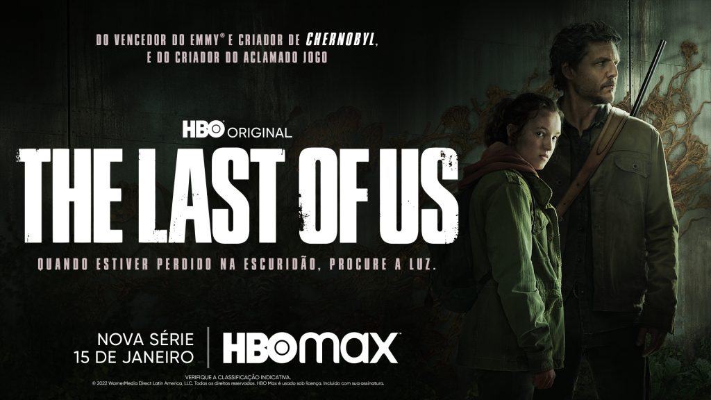 Pôster horizontal da série The Last of Us, com os atores Pedro Pascal e Bella Ramsey caracterizados como os protagonistas Joel e Ellie