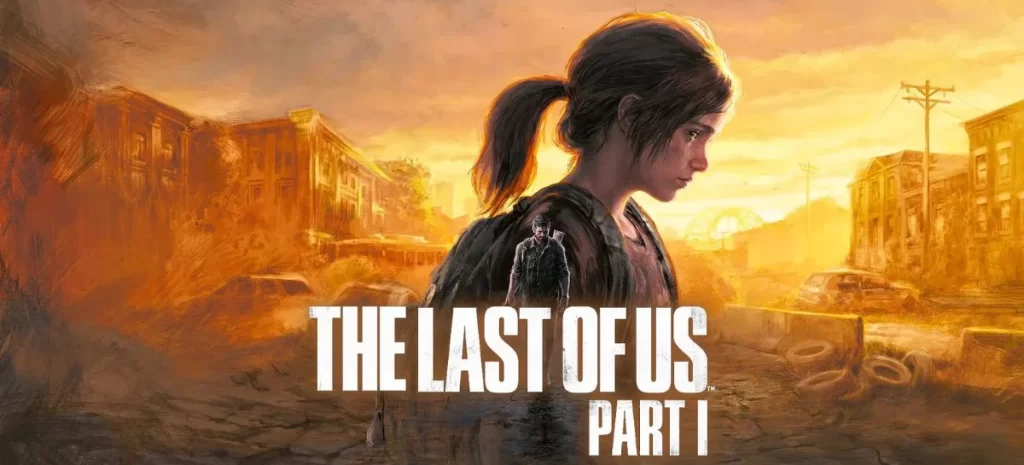 Imagem promocional do jogo The Last of Us Part I. Nela, vemos, em uma paisagem urbana destruída e alaranjada, as figuras de Ellie e Joel, sobrepostas, e abaixo delas, o título do jogo.