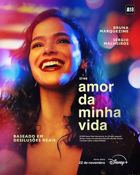 AMOR DA MINHA VIDA - NOVA SÉRIE ORIGINAL NACIONAL DO DISNEY+ PROTAGONIZADA POR BRUNA MARQUEZINE E SÉRGIO MALHEIROS ESTREIA EM 22 DE NOVEMBRO NA PLATAFORMA OTAGEEK