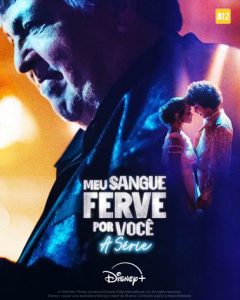 Meu Sangue Ferve Por Você – A Série – Trailer e pôster já disponível