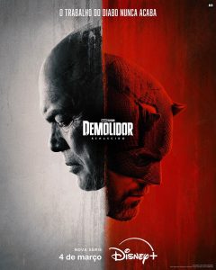 Demolidor: Renascido, que estreia no Disney+ em 4 de março recebe novo trailer e pôster