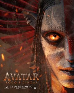 “Avatar: Fogo & Cinzas”: Confira pôster inédito, imagens e trailer oficial