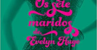 A silhueta de uma mulher em verde com o título Os Sete maridos de Evelyn Hugo em rosa pink. Otageek