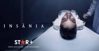 “INSÂNIA”, SÉRIE DE SUSPENSE BRASILEIRA ESTRELADA POR CAROL CASTRO, ESTREIA COM EXCLUSIVIDADE EM 03 DE DEZEMBRO NO STAR+ otageek