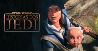 MOTIVOS PARA ASSISTIR A NOVA SÉRIE ANIMADA DA LUCASFILM STAR WARS: HISTÓRIAS DOS JEDI otageek