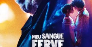 DISNEY+ APRESENTA TRAILER E PÔSTER OFICIAIS DE MEU SANGUE FERVE POR VOCÊ – A SÉRIE